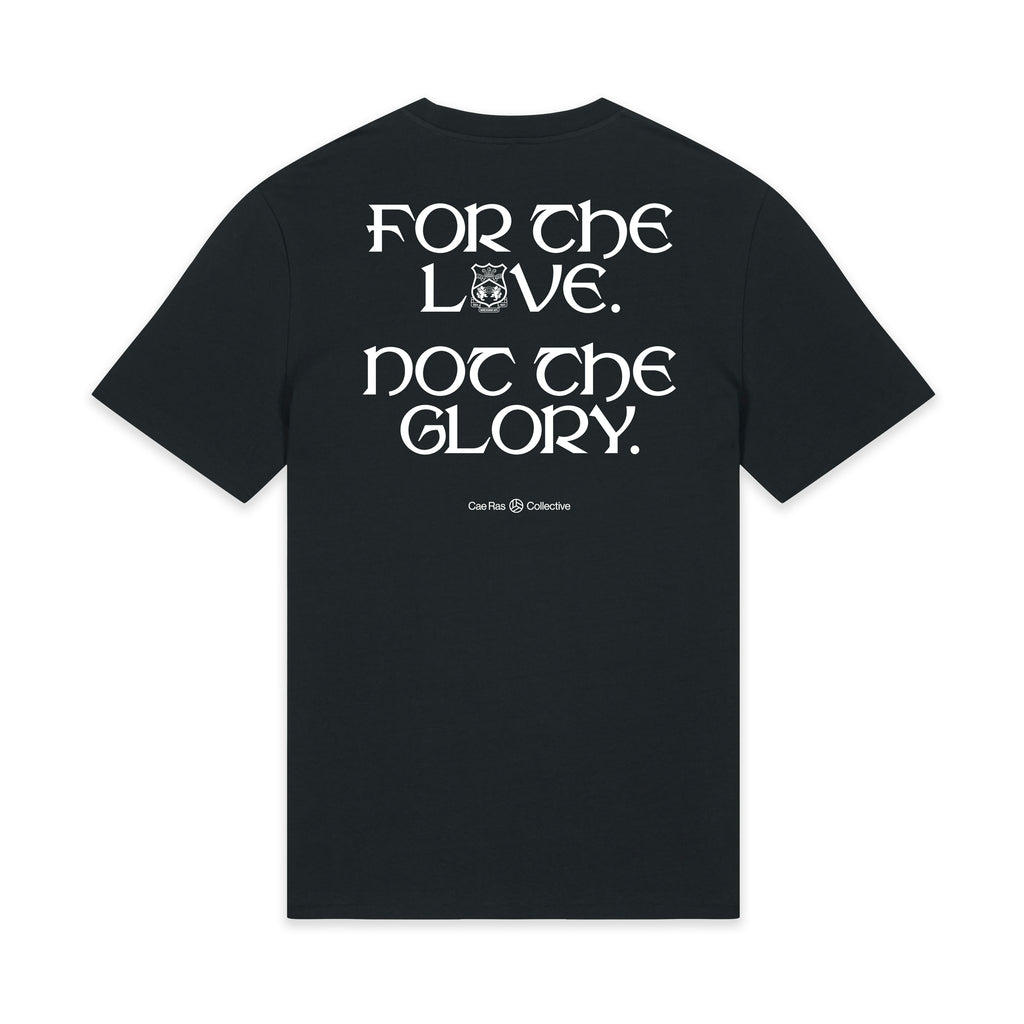 For the love. Not the glory.