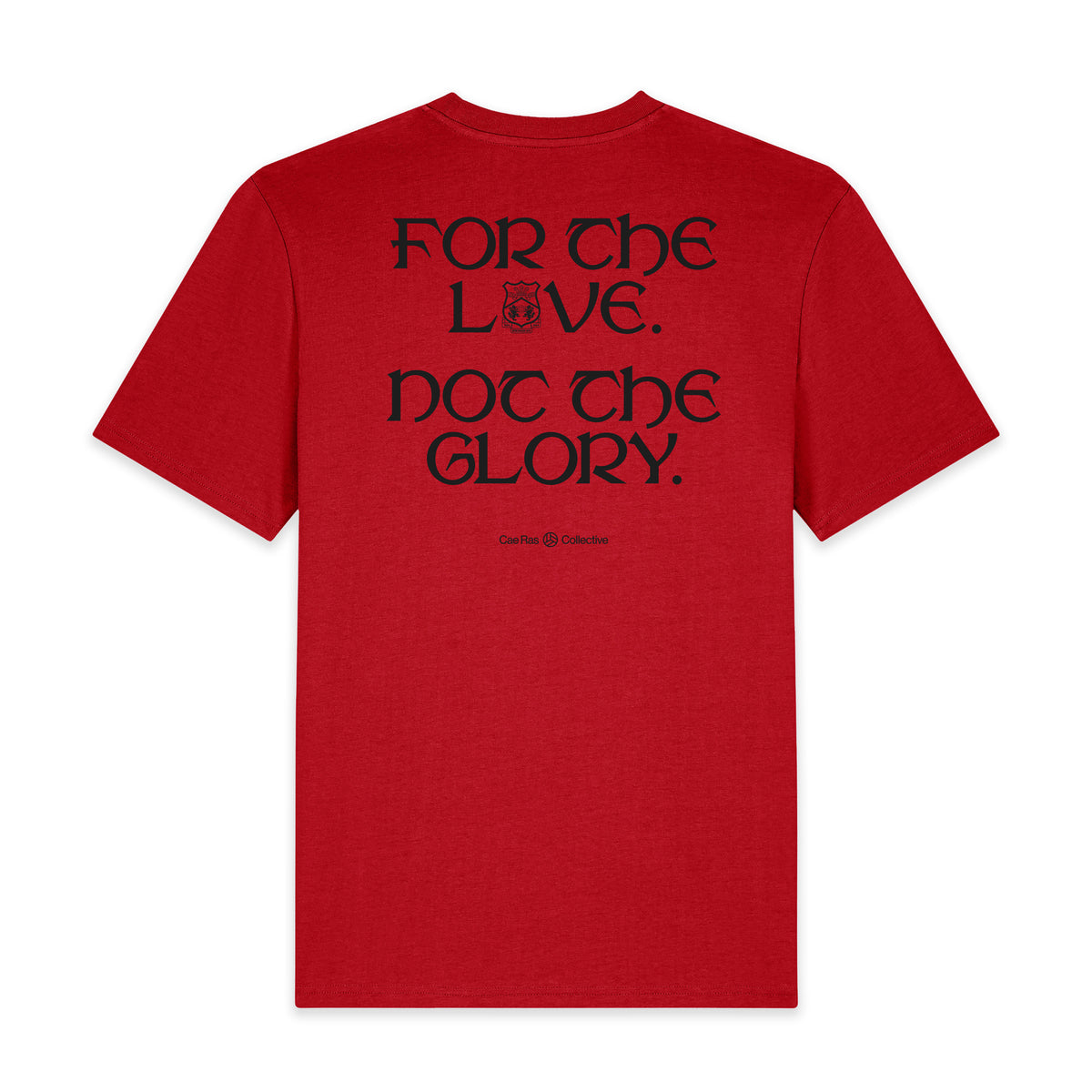 For the love. Not the glory.