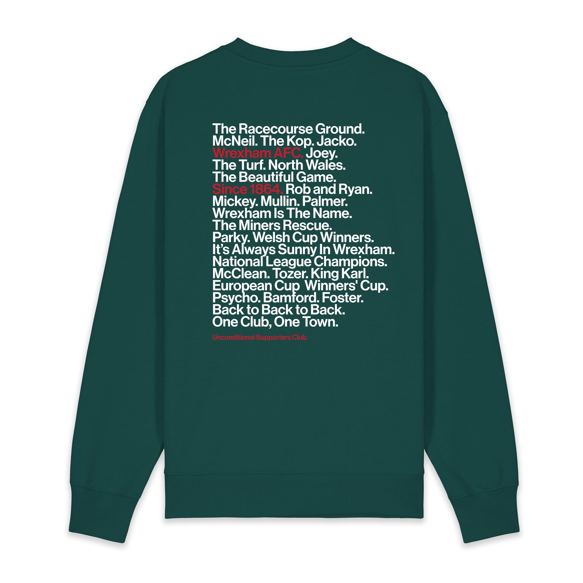 Unconditional Supporters Club dark green sweatshirt back view with Wrexham AFC text print — Cae Ras Collective
